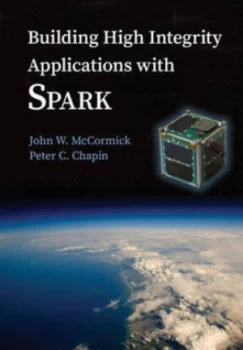 Image of Building High Integrity Applications with Spark by John W. Mccormick Book