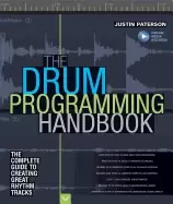 Image of drum programming handbook the complete guide to creating great rhythm track