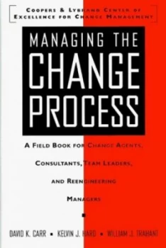 Image of Managing the Change Process by David K Carr Hardback