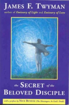Image of The Secret of the Beloved Disciple by James F Twyman Paperback