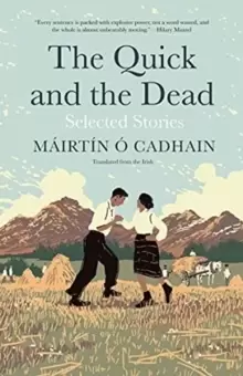 Image of The Quick and the Dead : Selected Stories