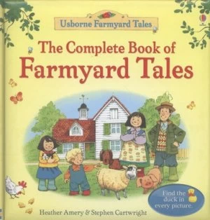 Image of The Complete Book of Farmyard Tales by Heather Amery Hardback