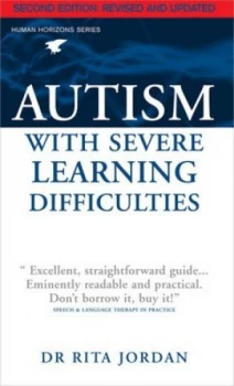Image of Autism with Severe Learning Difficulties by Dr. Rita Jordan Book