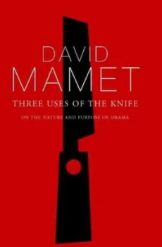 Image of Three Uses of the Knife by David Mamet Hardback