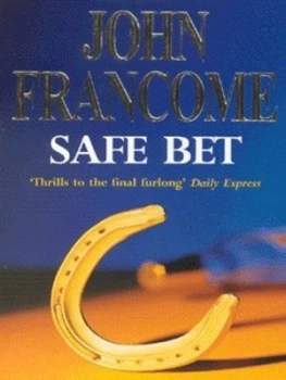 Image of Safe Bet by John Francome Paperback