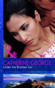 Image of Under the Brazillian Sun by Catherine George Paperback