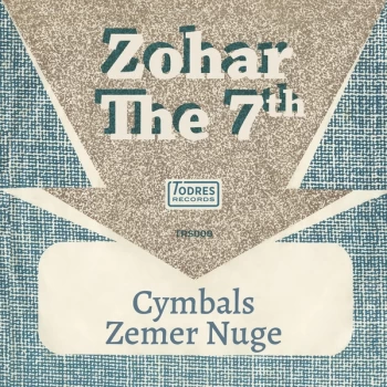 image of Zohar the 7th - Cymbals / Zemer Nuge Vinyl