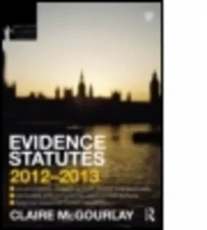 Image of Evidence statutes 2012-2013 by Claire McGourlay