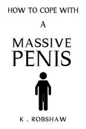 Image of how to cope with a massive penis inappropriate outrageously funny joke note