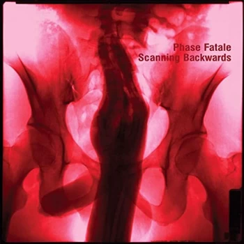 Image of Phase Fatale - Scanning Backwards CD