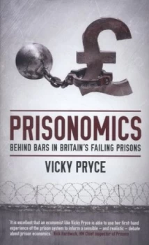 Image of Prisonomics by Vicky Pryce Hardback