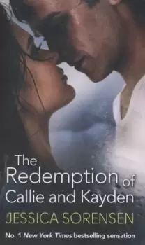Image of The redemption of Callie & Kayden by Jessica Sorensen