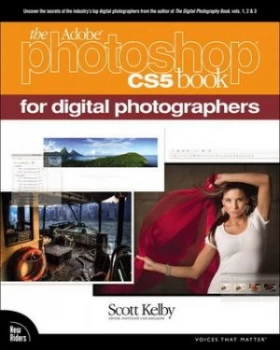 Image of The Adobe Photoshop Cs5 Book for Digital Photographers by Scott Kelby Paperback