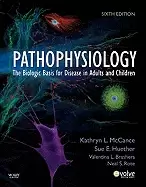 Image of pathophysiology the biologic basis for disease in adults and children 6th e