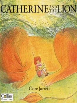 Image of Catherine and the Lion by Clare Jarrett Book