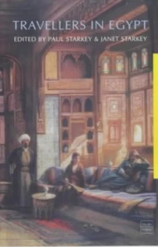 Image of Travellers in Egypt by Paul Starkey and Janet Starkey Book
