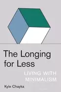 Image of longing for less living with minimalism
