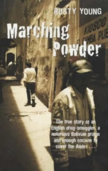 Image of Marching Powder by Rusty Young Paperback