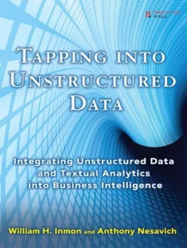 Image of Tapping into Unstructured Data by William H. Inmon Paperback