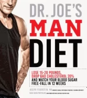 Image of dr joes man diet lose 15 20 pounds drop bad cholesterol 20 and watch your b