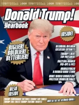 Image of The Unofficial Donald Trump Yearbook by Adam G Goodwin