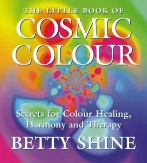 Image of The Little Book of Cosmic Colour. by Betty Shine Paperback