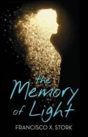 Image of The memory of light by Francisco X Stork