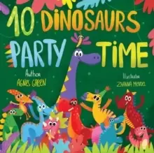 Image of 10 Dinosaurs Party Time : Funny Dino Story Book for Toddlers, Ages 3-5. Preschool, Kindergarten
