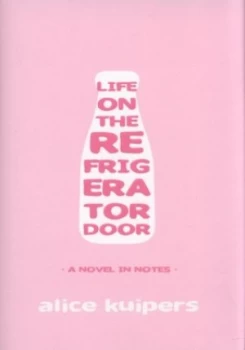 Image of Life on the Refrigerator Door by Alice Kuipers Hardback