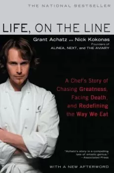Image of Life, on the Line by Grant Achatz