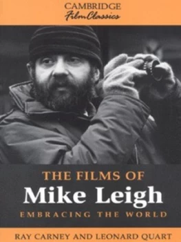 Image of The Films of Mike Leigh by Ray Carney Paperback