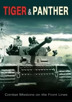 Image of Tiger and Panther: Combat Missions on the Front