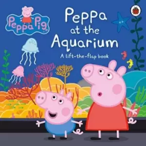 Image of Peppa Pig: Peppa at the Aquarium by Peppa Pig