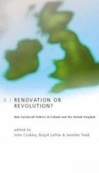 Image of Renovation or Revolution by John Coakley and Brigid Laffan and Jennifer Todd Paperback