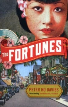 Image of The Fortunes by Peter Ho Davies Book
