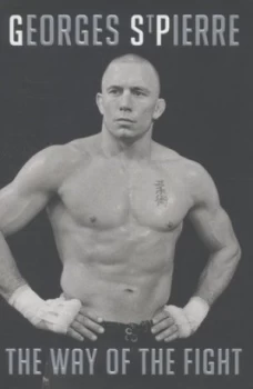 Image of The Way of the Flight by Georges St. Pierre Hardback
