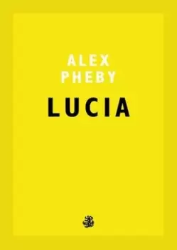 Image of Lucia by Alex Pheby