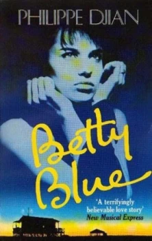 Image of Betty Blue by Philippe Djian Paperback