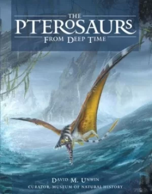Image of Pterosaurs by David M. Unwin