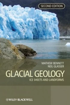 Image of Glacial Geology by Matthew M. Bennett Book
