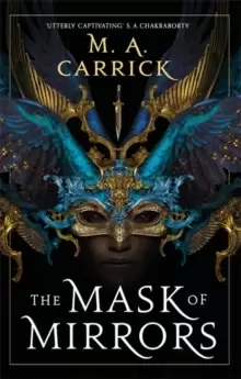 Image of The Mask of Mirrors : Rook and Rose, Book One