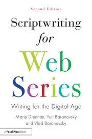 Image of Scriptwriting for Web Series Writing for the Digital Age