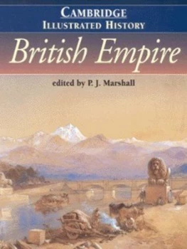Image of The Cambridge Illustrated History of the British Empire by P. J. Marshall Paperback