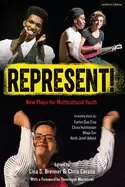 Image of represent new plays for multicultural youth