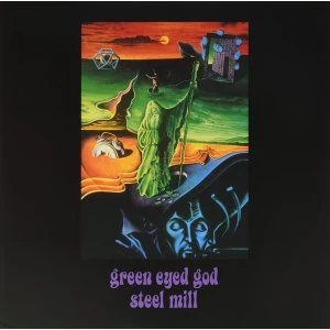Image of Steel Mill - Green Eyed God Vinyl