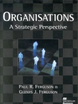 Image of Organisations by Paul R Ferguson and Glenys J Ferguson Paperback