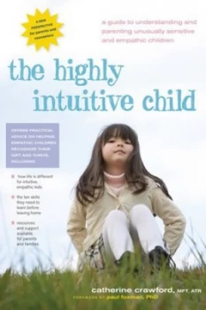 Image of The Highly Intuitive Child by Catherine Crawford Book