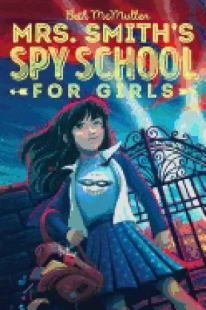 Image of mrs smiths spy school for girls