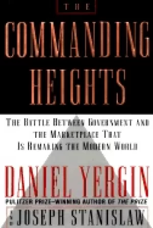 Image of commanding heights the battle between government and the marketplace that i