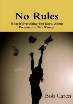 Image of No Rules by Bob Caren Paperback
